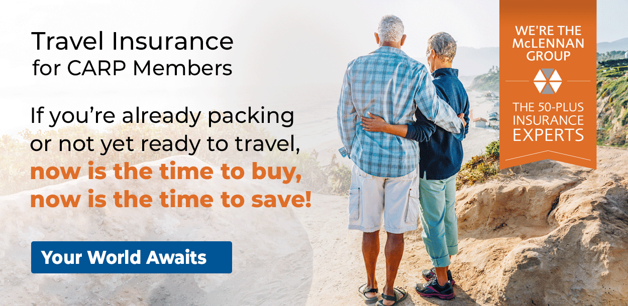 Travel Insurance for CARP Members - Buy now... and SAVE!